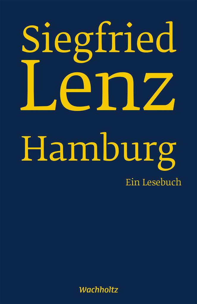 Produktbild: Siegfried Lenz. Hamburg. | Siegfried Lenz
