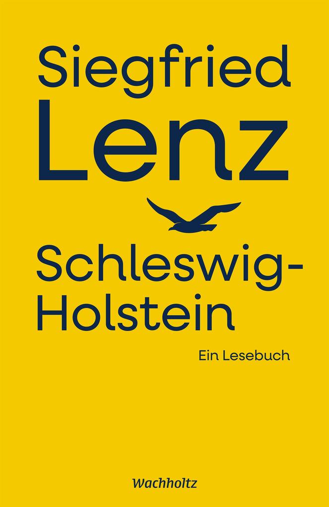 Produktbild: Siegfried Lenz. Schleswig-Holstein. | Siegfried Lenz