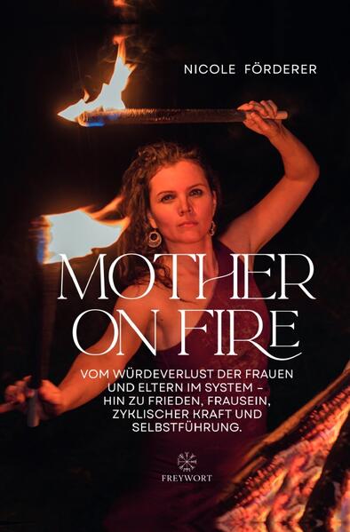 Produktbild: MOTHER ON FIRE | Nicole Förderer