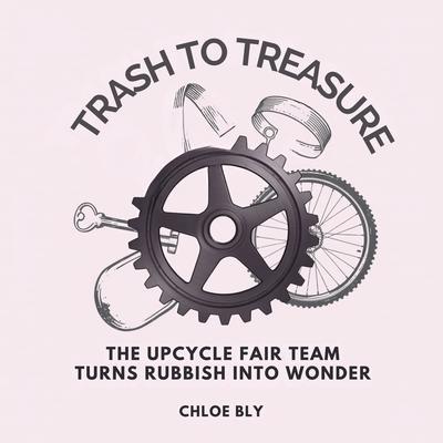 Produktbild: Trash to Treasure | Chloe Bly