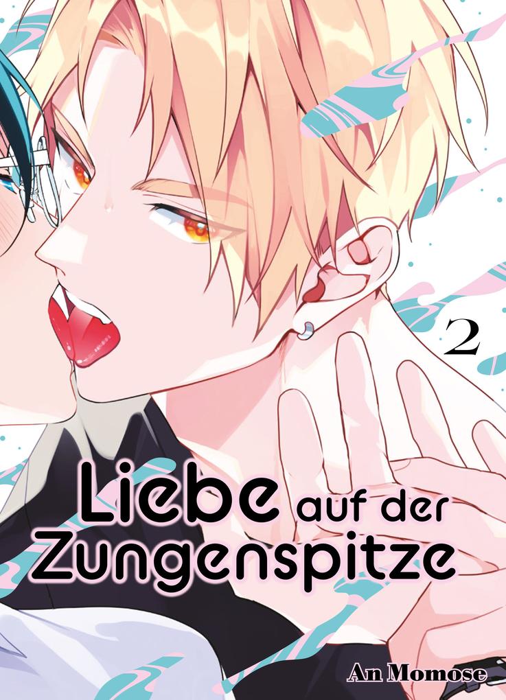 Produktbild: Liebe auf der Zungenspitze - Band 2 | An Momose