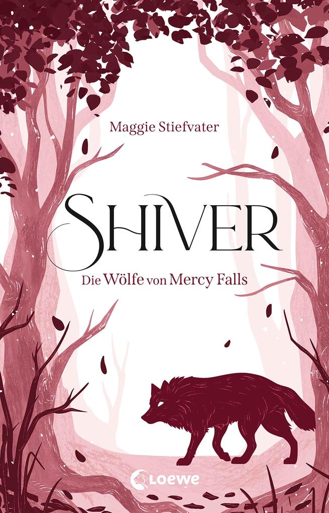 Produktbild: Shiver (Die Wölfe von Mercy Falls, Band 1) | Maggie Stiefvater