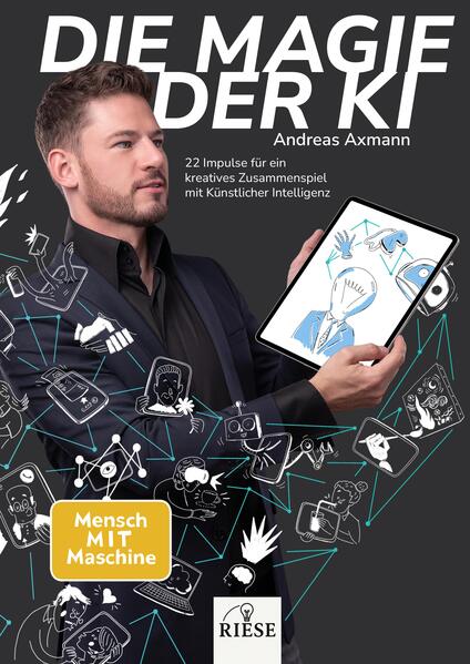 Produktbild: Die Magie der KI | Andreas Axmann