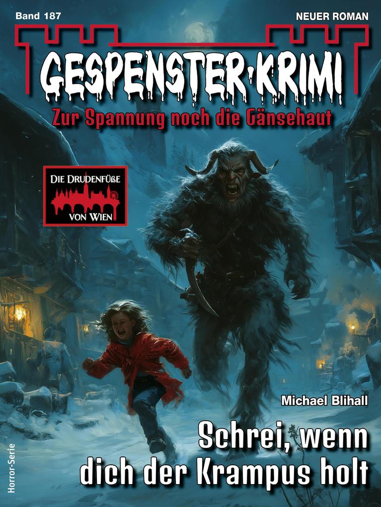 Produktbild: Gespenster-Krimi 187 | Michael Blihall
