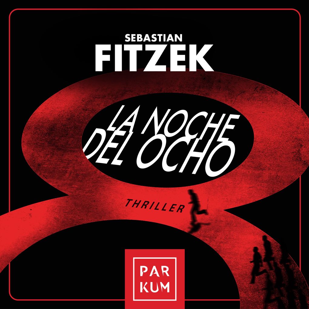 Produktbild: La Noche del Ocho | Sebastian Fitzek