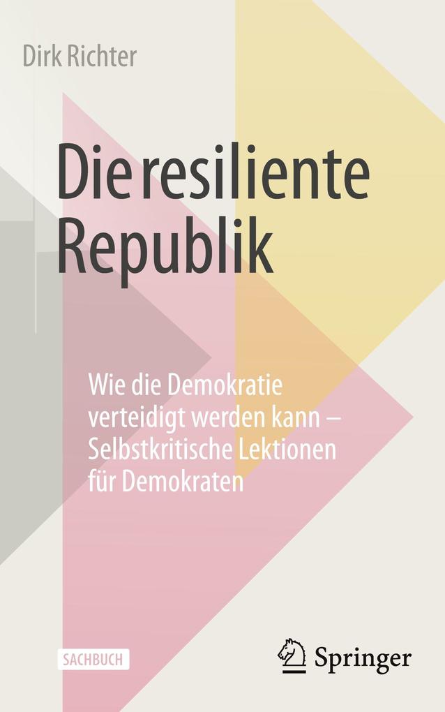 Produktbild: Die resiliente Republik | Dirk Richter