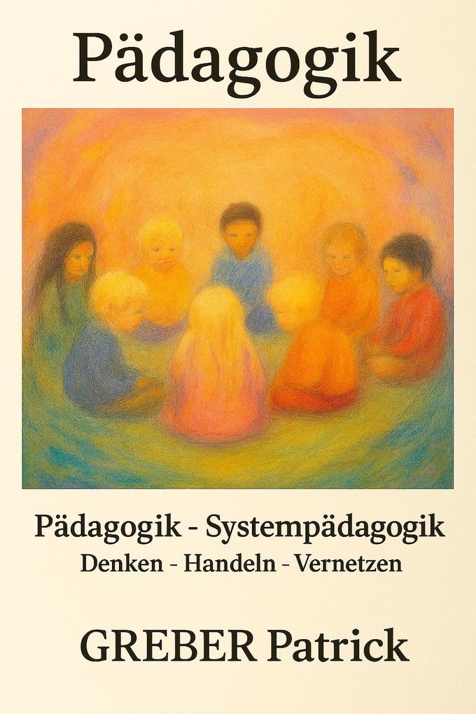 Produktbild: Pädagogik - Systempädagogik | Greber Patrick
