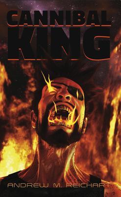 Produktbild: Cannibal-King | Andrew M. Reichart