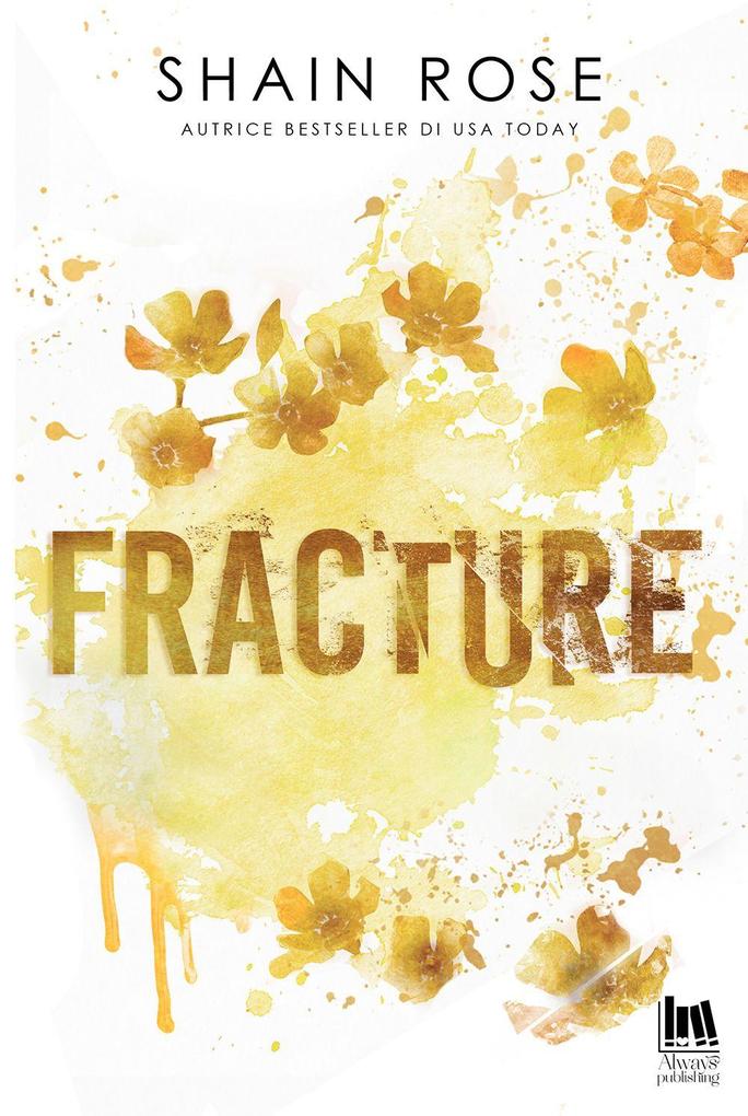 Produktbild: Fracture. Ediz. italiana | Shain Rose