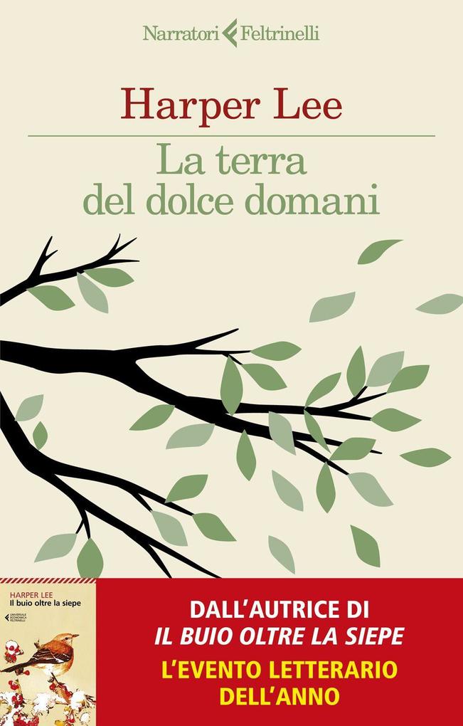 Produktbild: La terra del dolce domani | Harper Lee