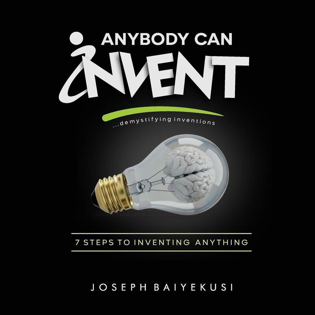 Produktbild: Anyone Can Invent | Joseph Baiyekusi