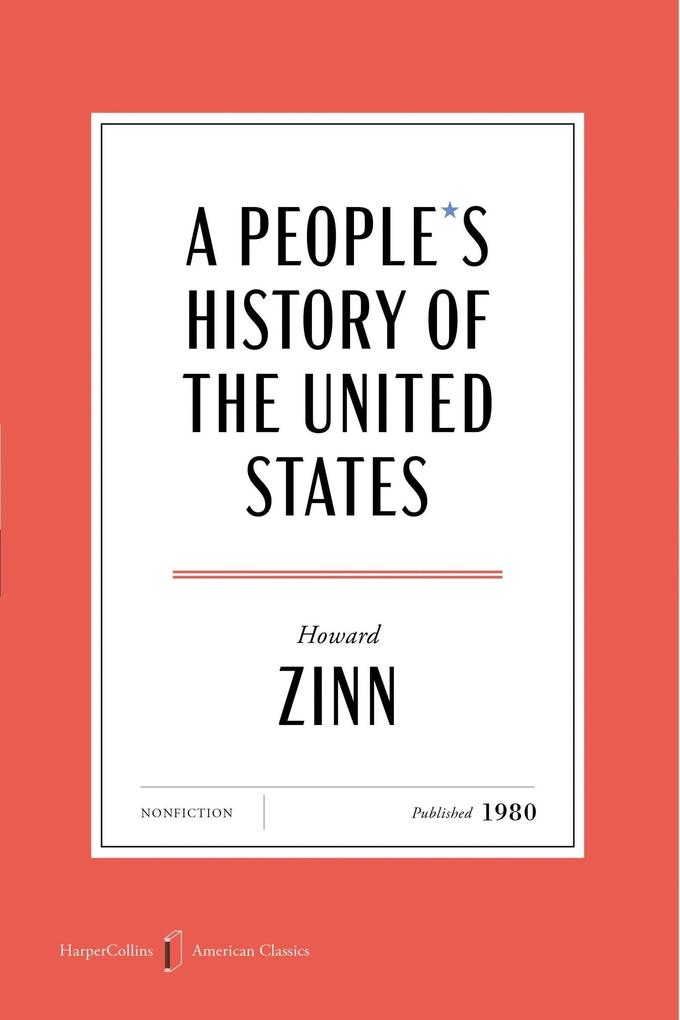 Produktbild: A People's History of the United States American Classics Edition | Howard Zinn