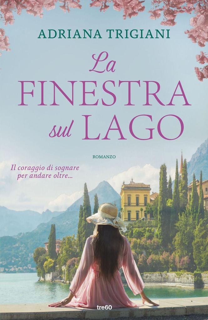 Produktbild: La finestra sul lago | Adriana Trigiani