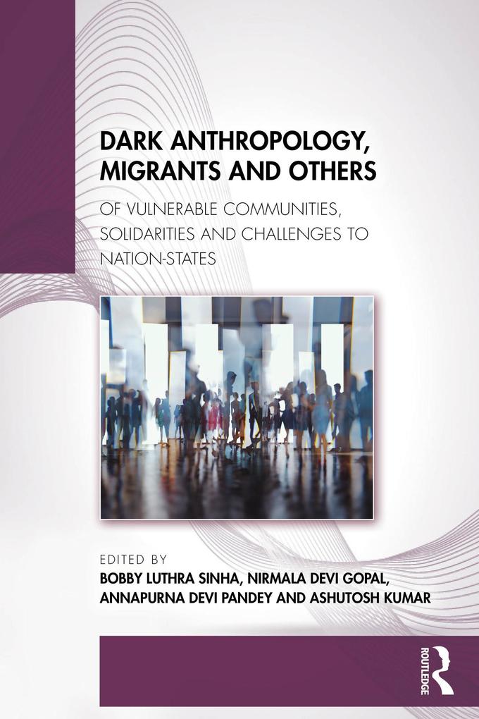 Produktbild: Dark Anthropology, Migrants and Others