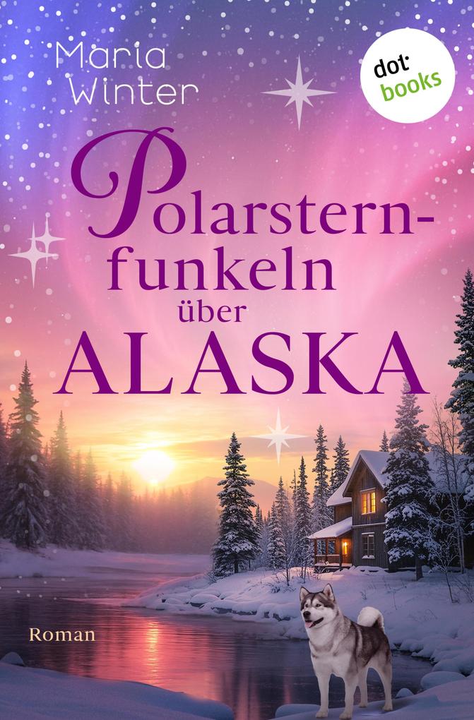 Produktbild: Polarsternfunkeln über Alaska | Maria Winter