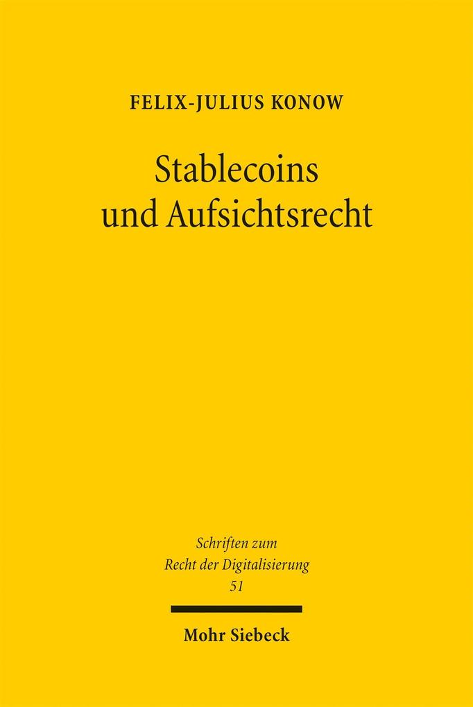 Produktbild: Stablecoins und Aufsichtsrecht | Felix-Julius Konow