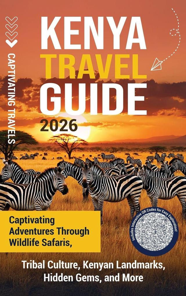Produktbild: Kenya Travel Guide | Captivating Travels