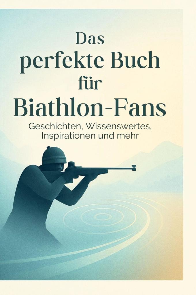 Produktbild: Das perfekte Buch für Biathlon-Fans | Alexander Klein