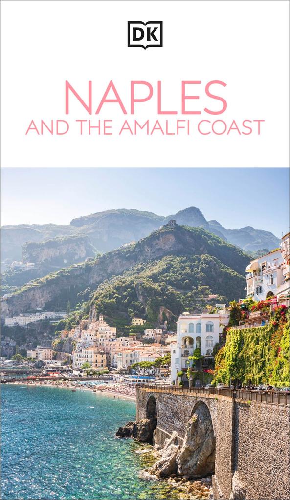 Produktbild: DK Naples and the Amalfi Coast | DK Travel