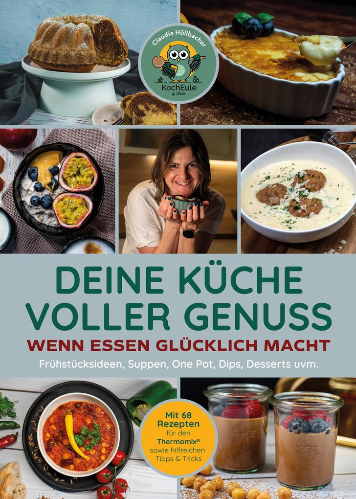 Produktbild: Deine Küche voller Genuss | Claudia Höllbacher