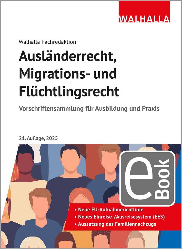 Produktbild: Ausländerrecht, Migrations- und Flüchtlingsrecht | Walhalla Fachredaktion