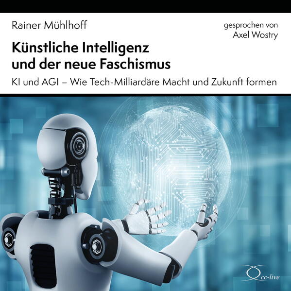 Produktbild: Künstliche Intelligenz und der neue Faschismus, 4 Audio-CD | Rainer Mühlhoff