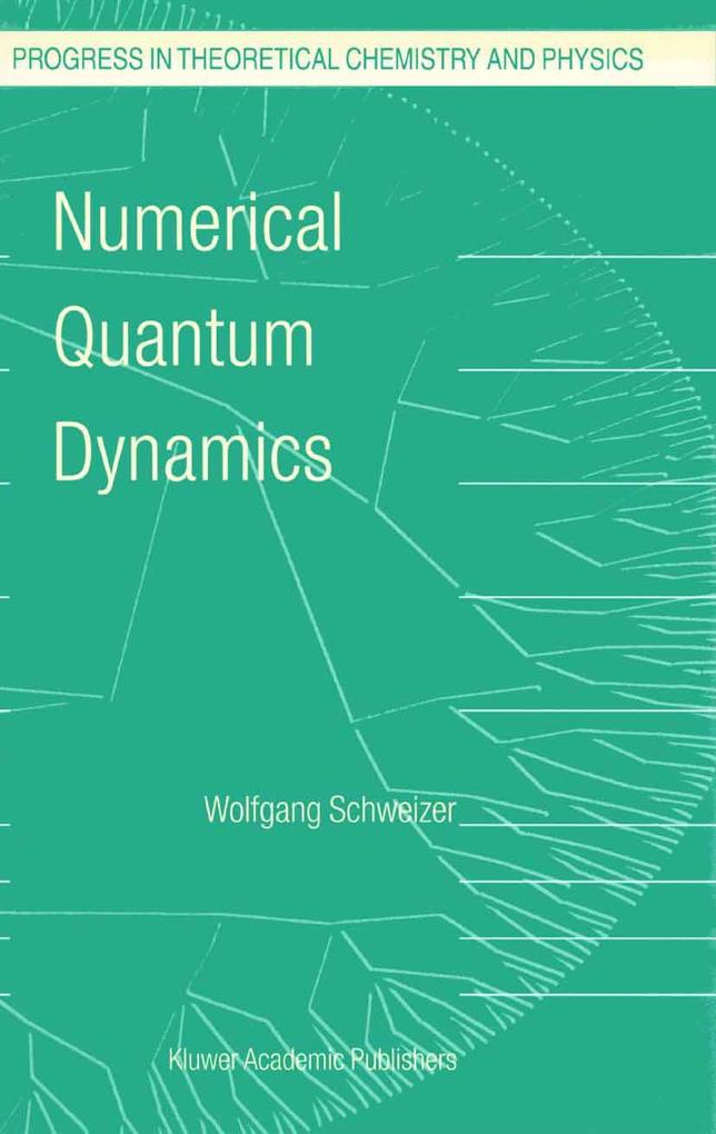 Produktbild: Numerical Quantum Dynamics | W. Schweizer