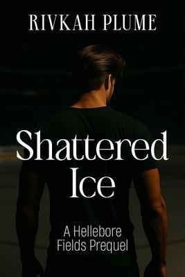Produktbild: Shattered Ice | Rivkah Plume