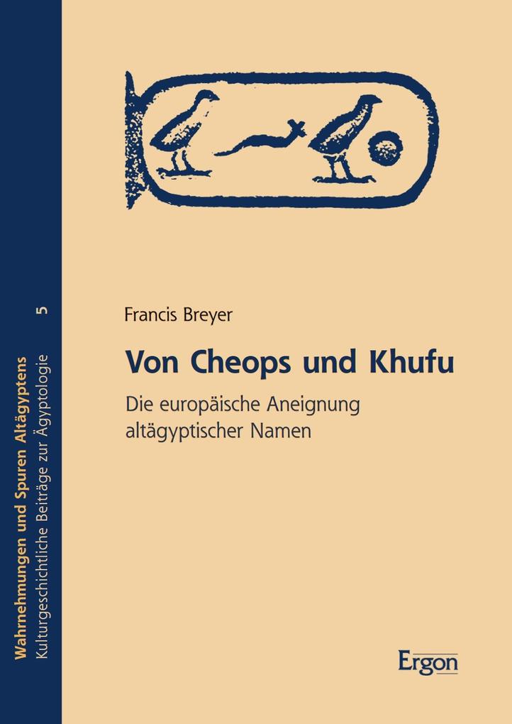 Produktbild: Von Cheops und Khufu | Francis Breyer