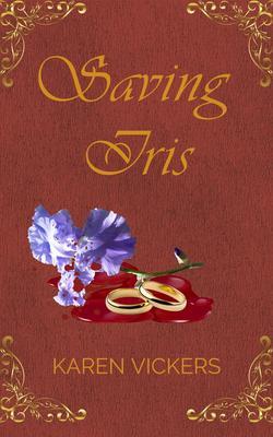 Produktbild: Saving Iris | Karen Vickers