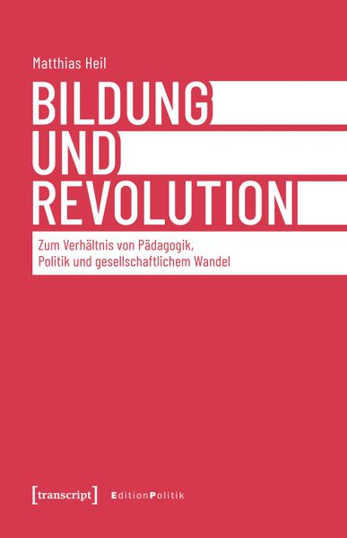 Produktbild: Bildung und Revolution | Matthias Heil