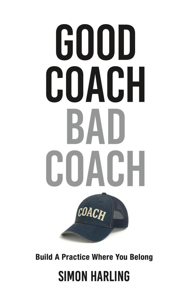 Produktbild: Good Coach Bad Coach | Simon Harling