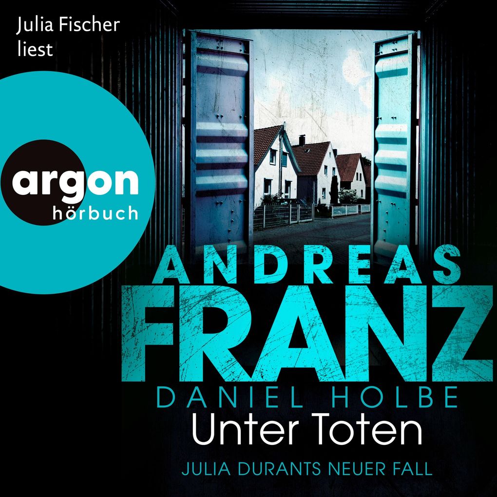 Produktbild: Unter Toten - Julia Durants neuer Fall | Andreas Franz, Daniel Holbe