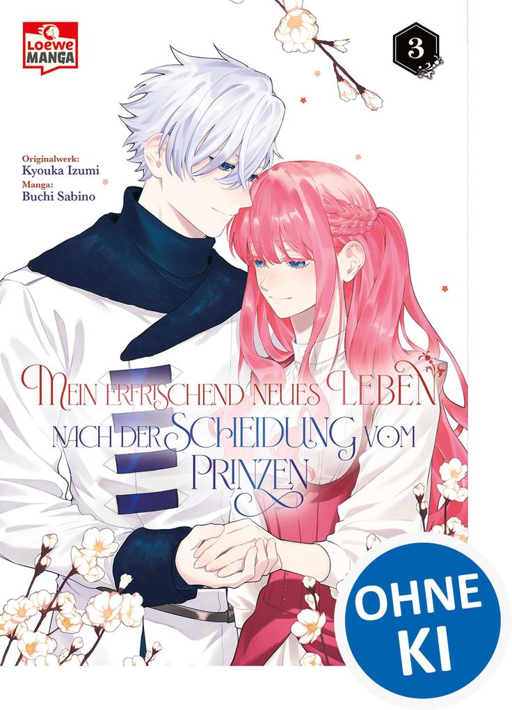 Produktbild: Mein erfrischend neues Leben nach der Scheidung vom Prinzen 03 | Kyouka Izumi, Buchi Sabino