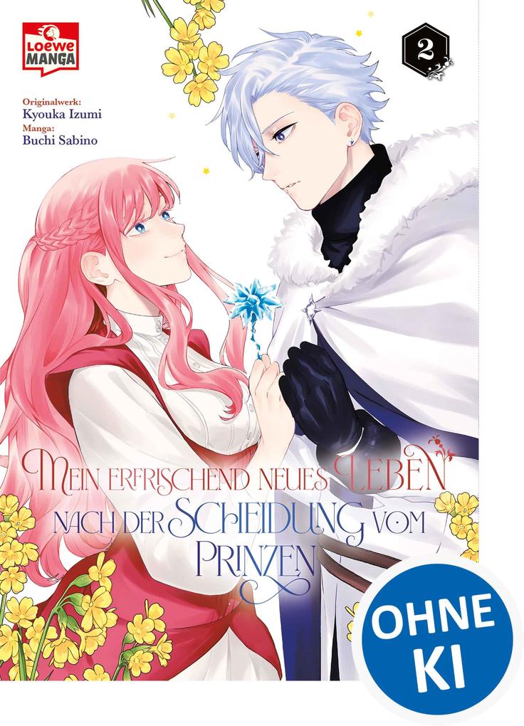 Produktbild: Mein erfrischend neues Leben nach der Scheidung vom Prinzen 02 | Kyouka Izumi, Buchi Sabino