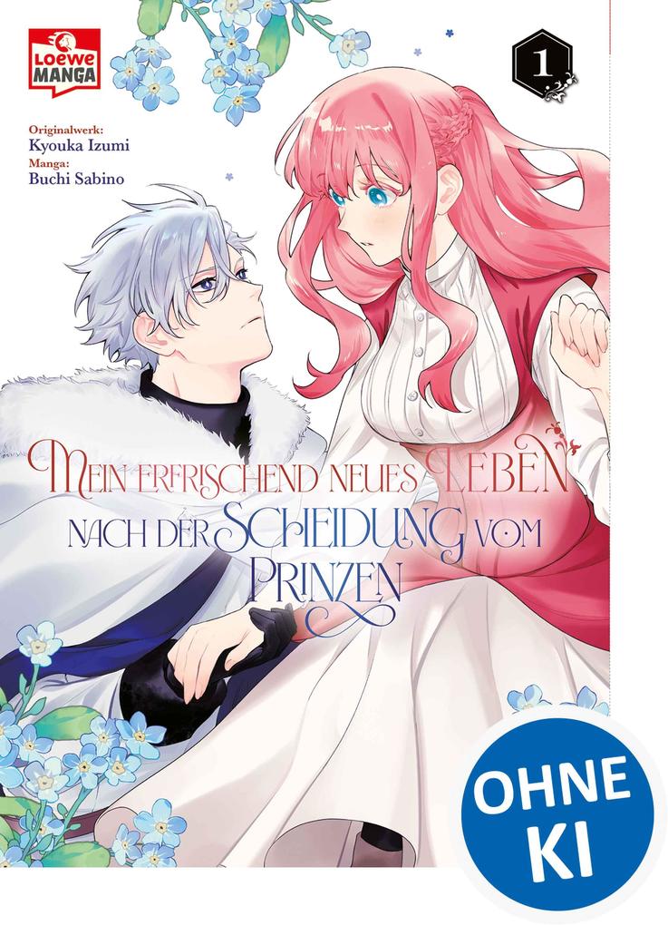 Produktbild: Mein erfrischend neues Leben nach der Scheidung vom Prinzen 01 | Kyouka Izumi, Buchi Sabino