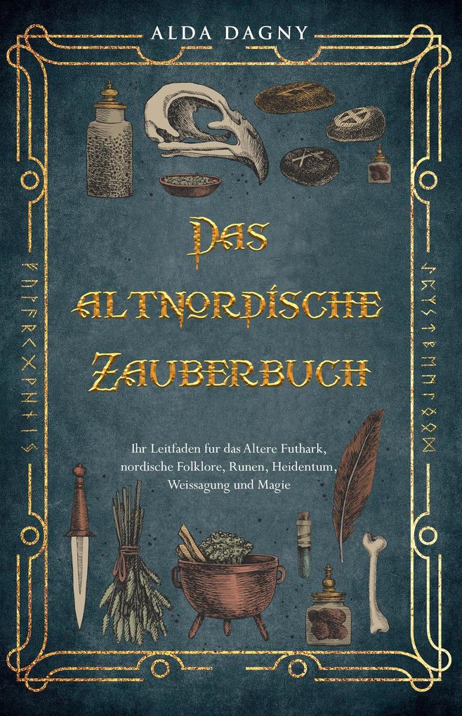 Produktbild: Das altnordische Zauberbuch | Alda Dagny