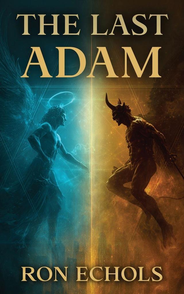 Produktbild: The Last Adam | Ron Echols