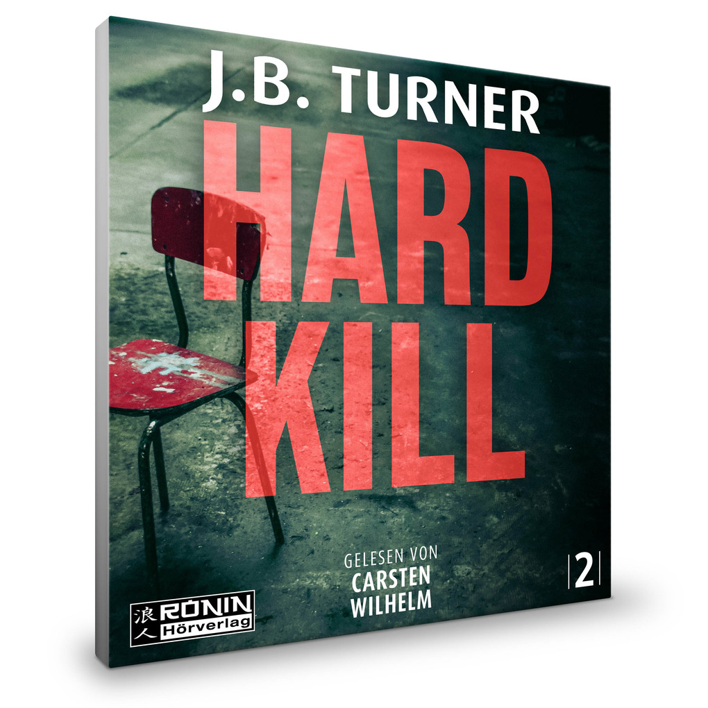 Weitere Ansicht: Hard Kill - Ein Jon Reznick-Thriller von J.B. Turner | J.B. Turner
