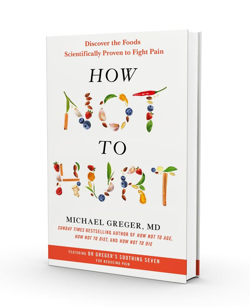 Weitere Ansicht: How Not to Hurt | Michael Greger