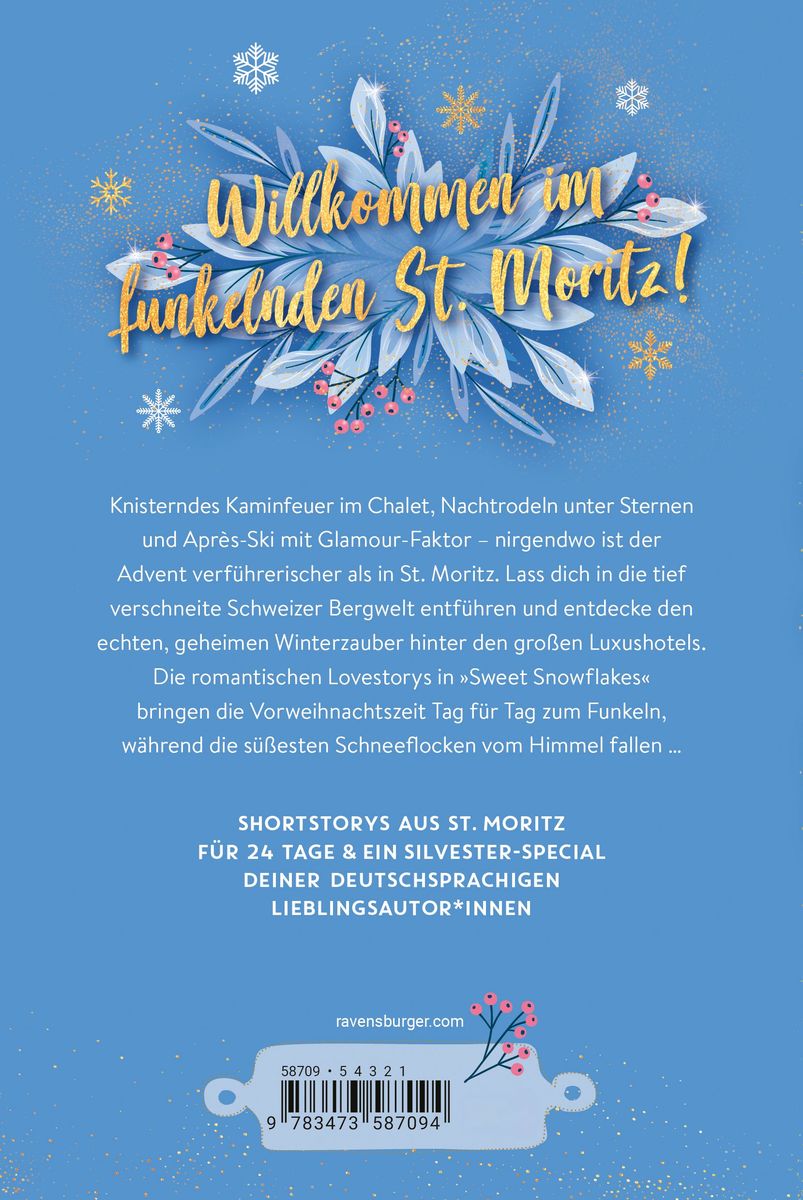 Weitere Ansicht: Sweet Snowflakes. Ein Adventskalender. Lovestorys für 24 Tage plus Silvester Special | Andreas Dutter, Sarah Fleury, Sandra Grauer, Jennifer Alice Jager, Laura Labas