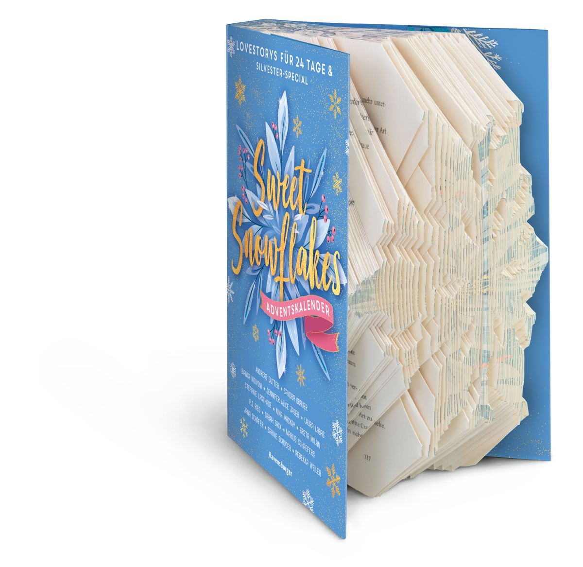 Weitere Ansicht: Sweet Snowflakes. Ein Adventskalender. Lovestorys für 24 Tage plus Silvester Special | Andreas Dutter, Sarah Fleury, Sandra Grauer, Jennifer Alice Jager, Laura Labas