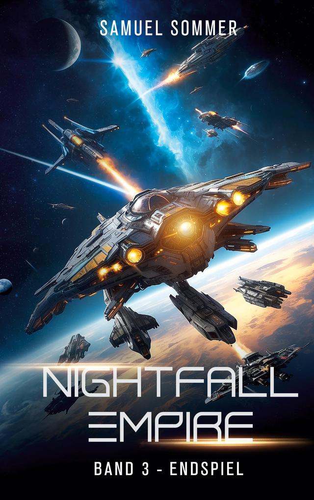 Produktbild: Nightfall Empire Band 3: Endspiel | Samuel Sommer