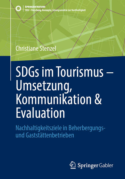 Produktbild: SDGs im Tourismus - Umsetzung, Kommunikation & Evaluation | Christiane Stenzel