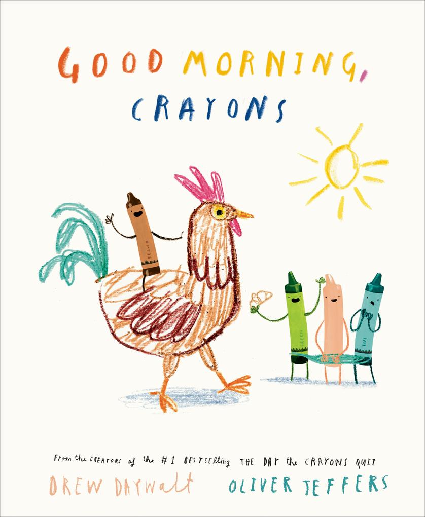 Produktbild: Good Morning, Crayons | Drew Daywalt