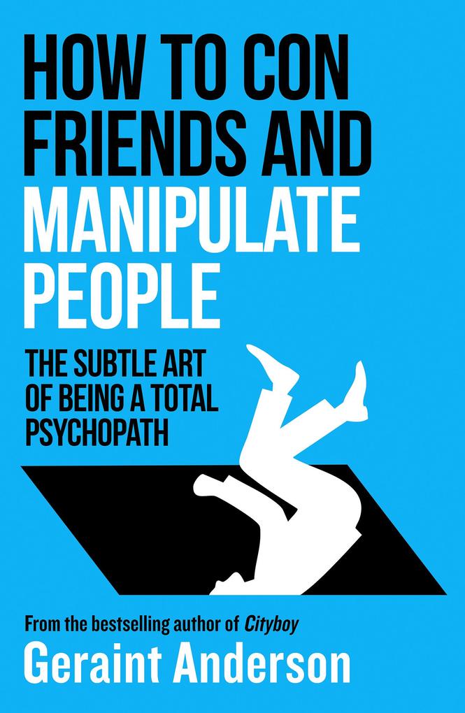 Produktbild: How to Con Friends and Manipulate People | Geraint Anderson