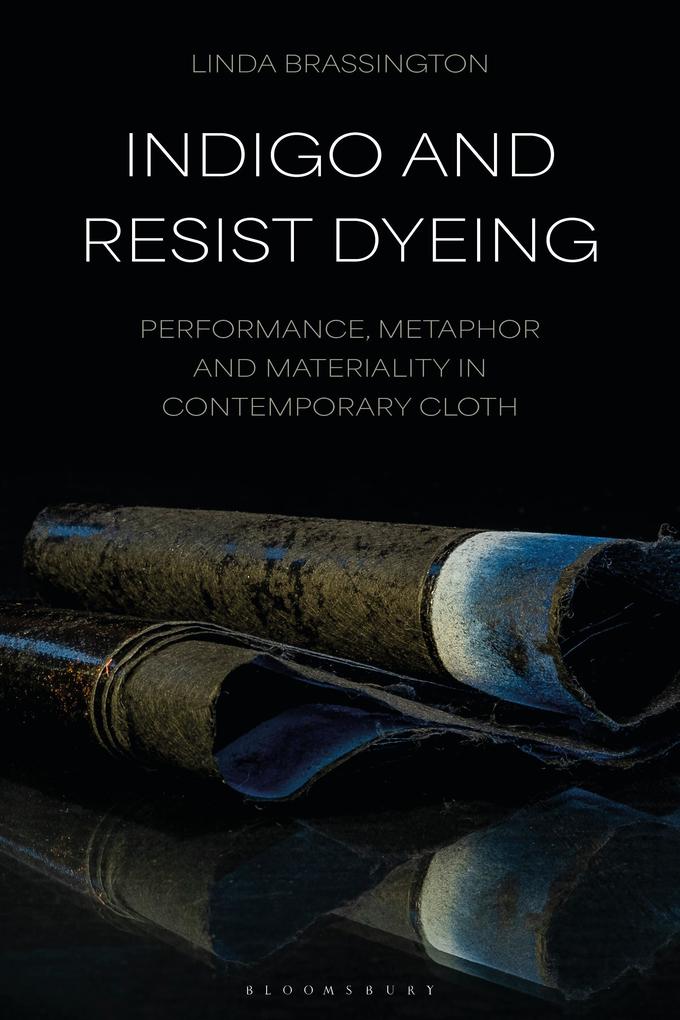 Produktbild: Indigo and Resist Dyeing | Linda Brassington