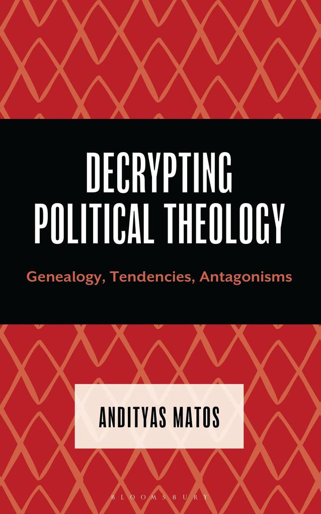Produktbild: Decrypting Political Theology | Andityas Matos