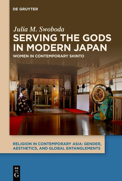 Produktbild: Serving the Gods in Modern Japan | Julia M. Swoboda
