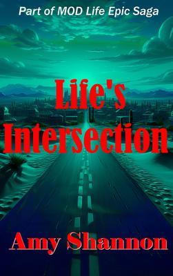Produktbild: Life's Intersection | Amy Shannon